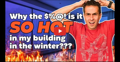 Why the **** is it so hot in my building in the winter?